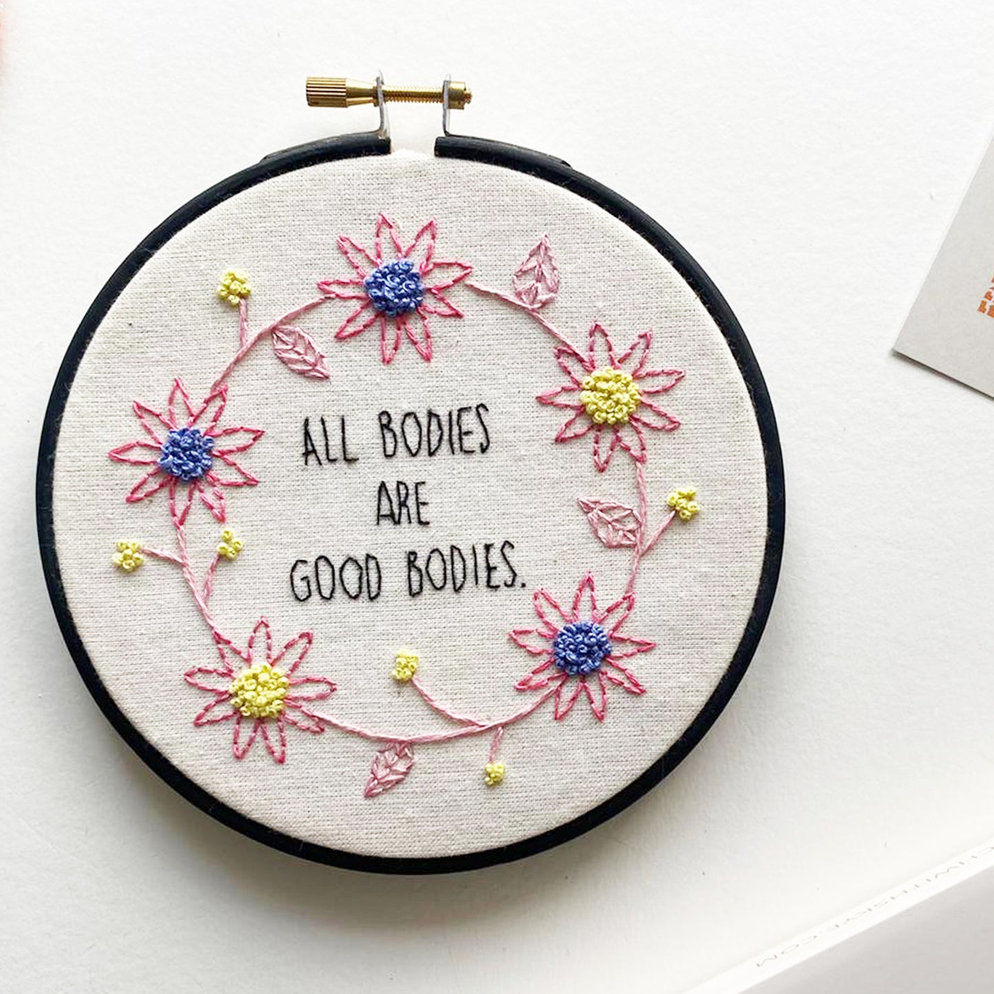 All Bodies Are Good Bodies Embroidery Kit